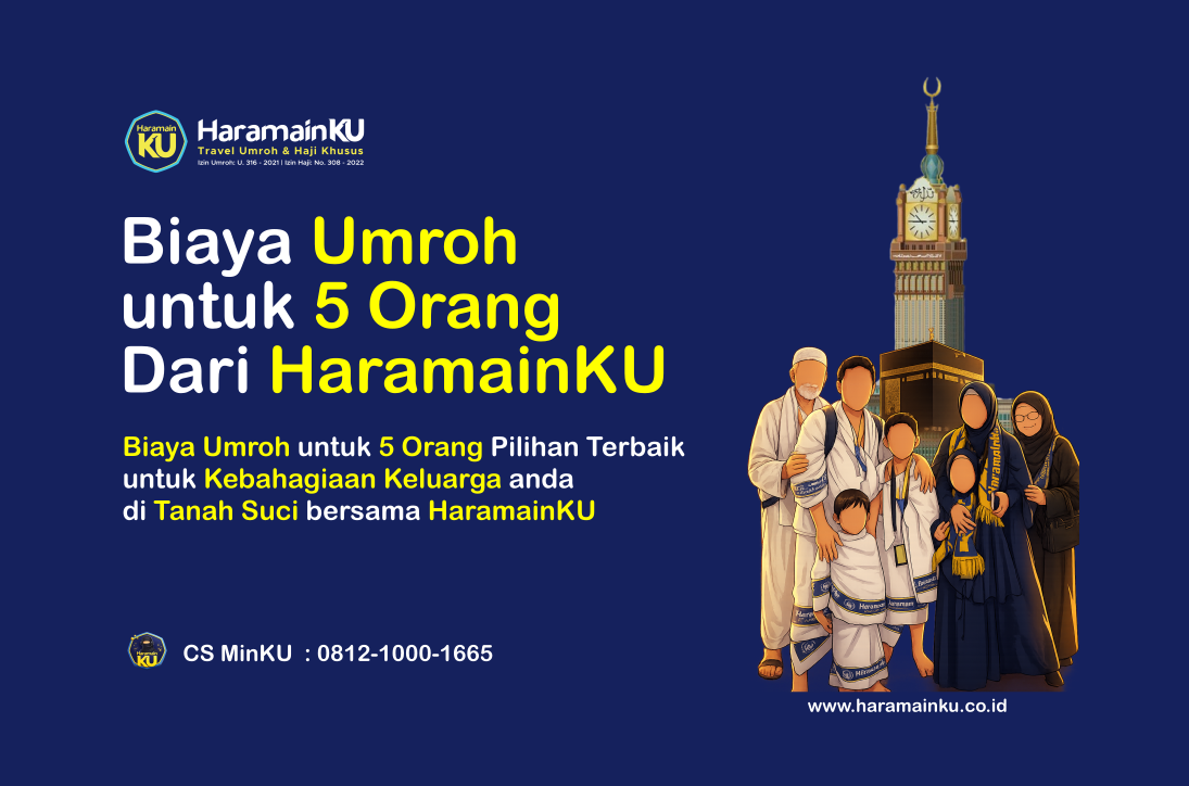 Biaya Umroh untuk 5 Orang Dari HaramainKU