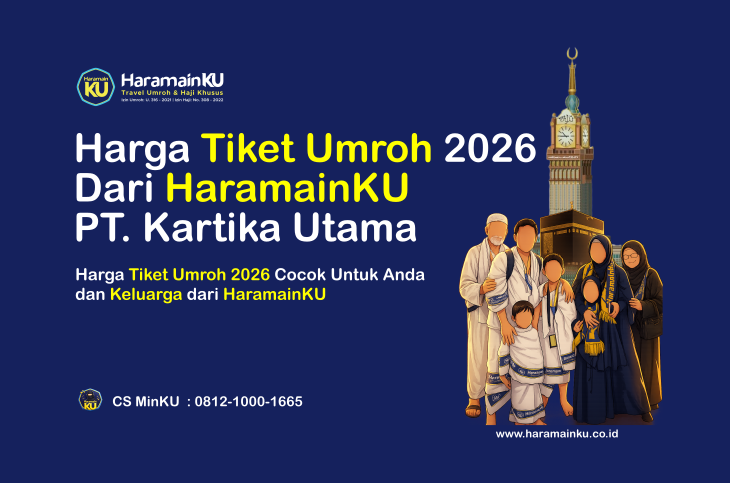 Harga Tiket Umroh 2026 Dari HaramainKU