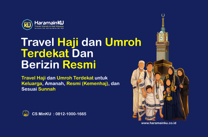 Travel Haji dan Umroh Terdekat Berizin Resmi