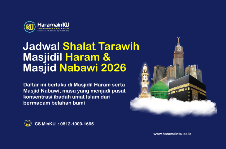 Jadwal Shalat Tarawih Masjidil Haram & Masjid Nabawi 2026